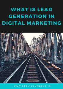 image 2 what is lead generation in digital marketing
